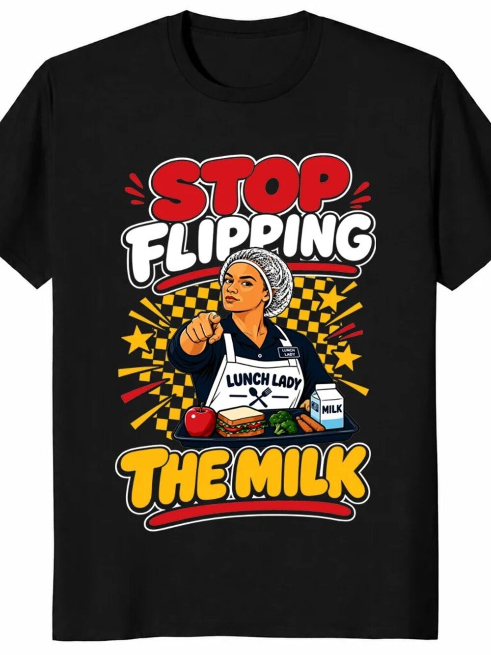 Stop Flipping The Milk Shirt Funny Lunch Lady Meme Tee 2026